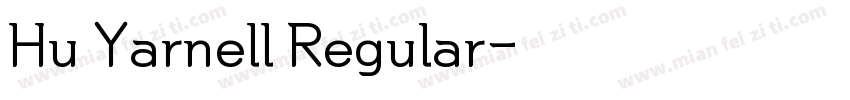 Hu Yarnell Regular字体转换